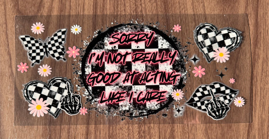 Acting Like I Care Cup Wrap