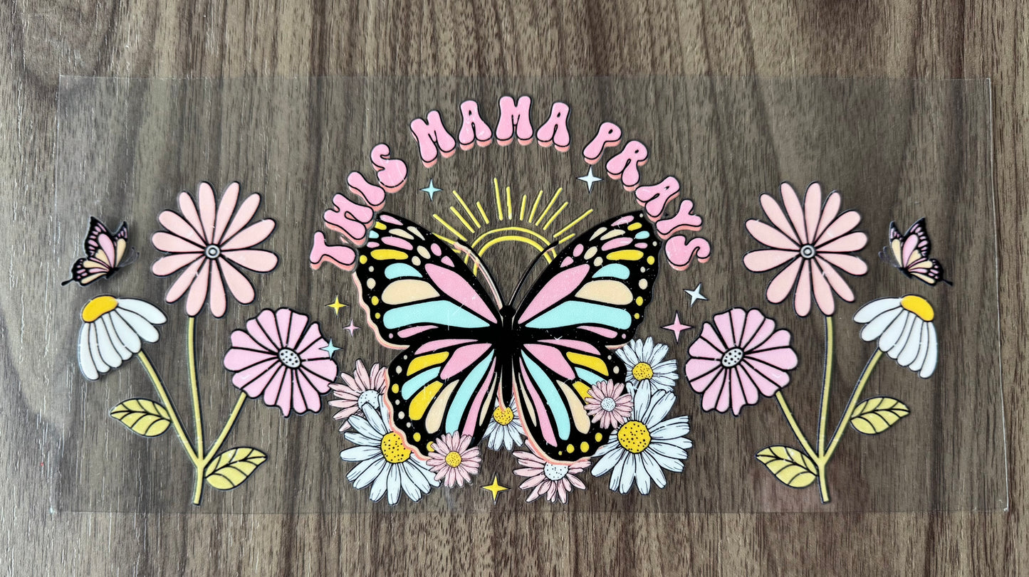 This Mama Prays Butterfly Cup Wrap