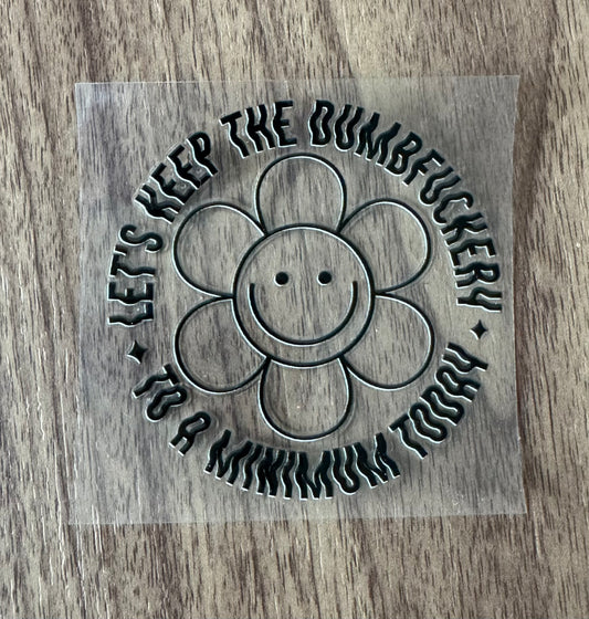 Dumbf-ery to a Minimum Circle Decal