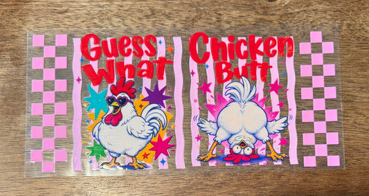Funny Chicken Butt Cup Wrap