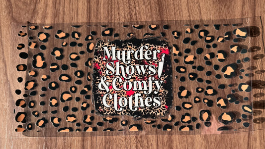 Murder Shows & Comfy Clothes Cup Wrap