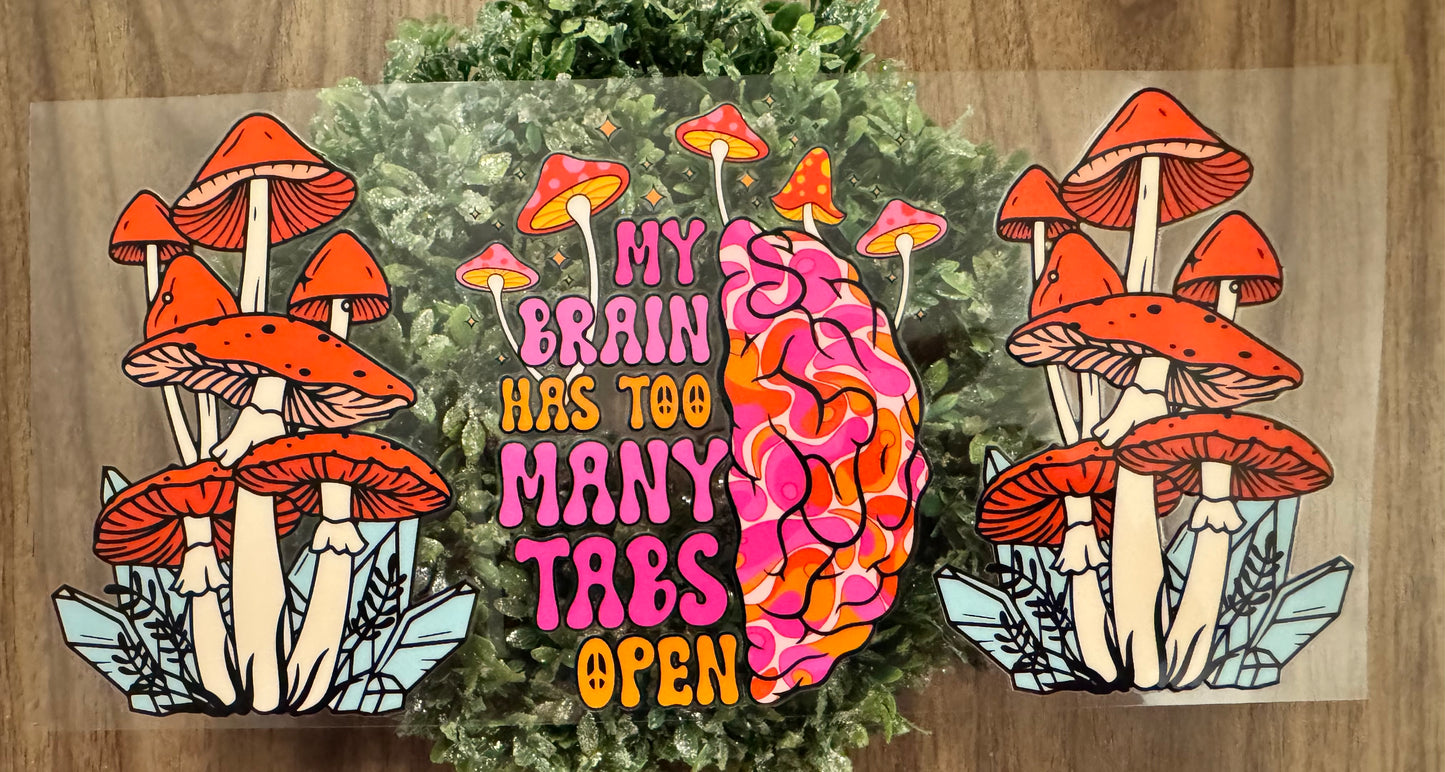 Funny Too Many Tabs Cup Wrap