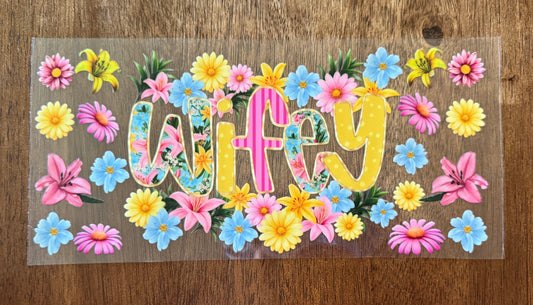 Flowery Wifey Cup Wrap