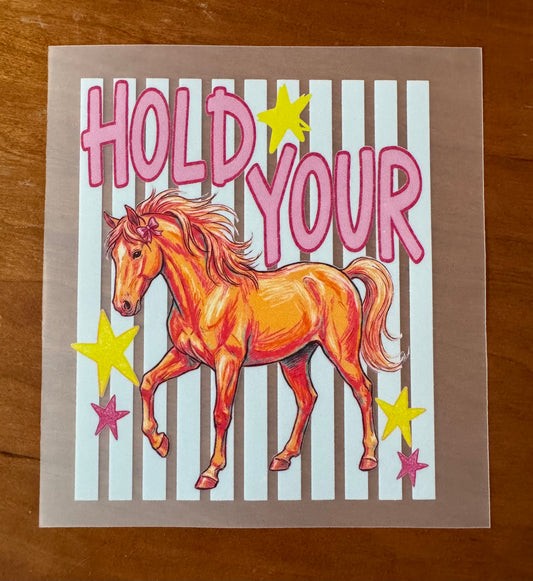 Hold Your Horses Transfer